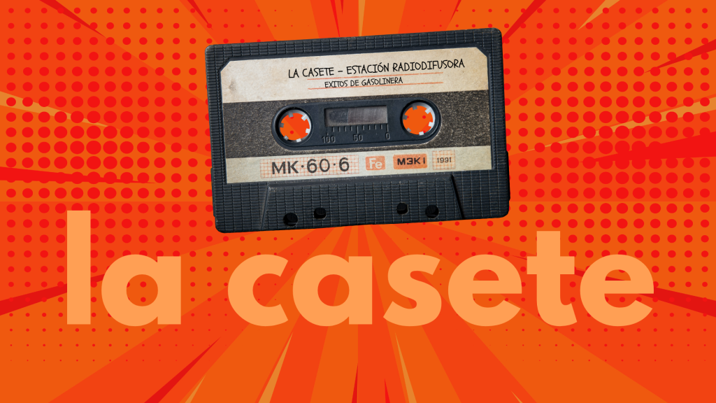 La Casete | Música de gasolinera